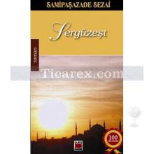 Sergüzeşt | Samipaşazade Sezai