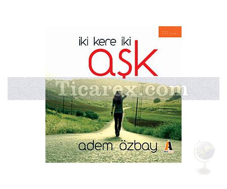 İki Kere İki Aşk | Adem Özbay - Resim 1