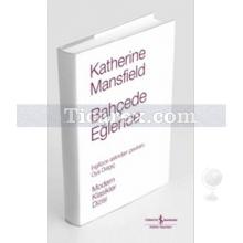 Bahçede Eğlence | Katherine Mansfield