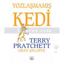 Yozlaşmamış Kedi | Terry Prattchet