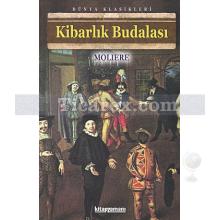 Kibarlık Budalası | Jean Baptiste Poquelin (Molière)