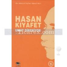 Umut Direniyor | Hasan Kıyafet