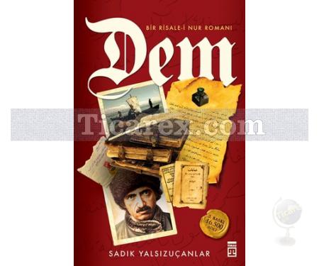 Dem | Sadık Yalsızuçanlar - Resim 1