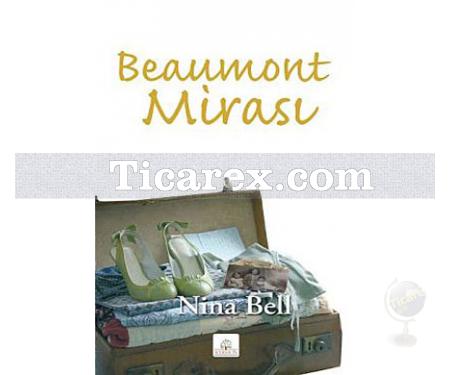 Beaumont Mirası | Nina Bell - Resim 1