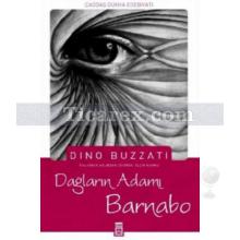 Dağların Adamı Barnabo | Dino Buzzati
