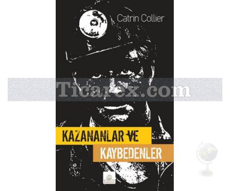 Kazananlar ve Kaybedenler | Catrin Collier - Resim 1