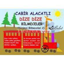 Dize Dize Bilmeceler | Cabir Alacatlı