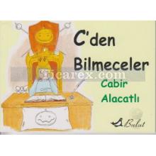 C'den Bilmeceler | Cabir Alacatlı