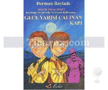 Gece Yarısı Çalınan Kapı | Derman Bayladı - Resim 1