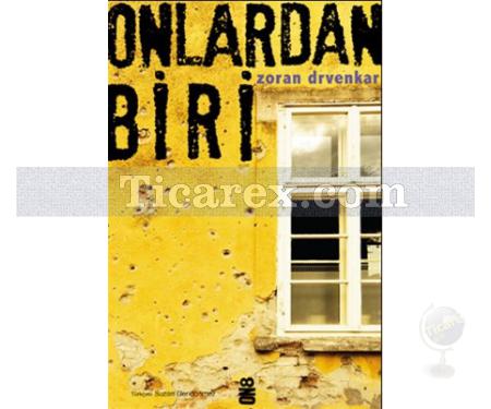 Onlardan Biri | Zoran Drvenkar - Resim 1