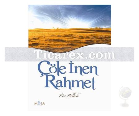 Çöle İnen Rahmet | Eda Bilek - Resim 1