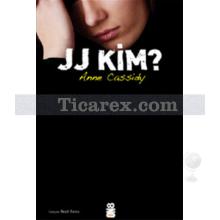 JJ Kim? | Anne Cassidy
