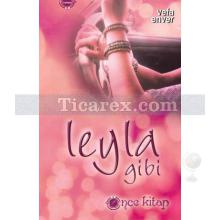 Leyla Gibi | (Cep Boy) | Vefa Enver