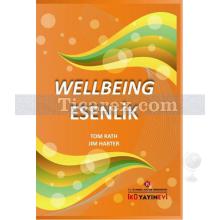 Wellbeing Esenlik | Jim Harter , Tom Rath