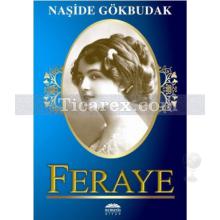 Feraye | Naşide Gökbudak