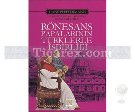 Rönesans Papalarının Türklerle İşbirliği | Hans Pfeffermann - Resim 1