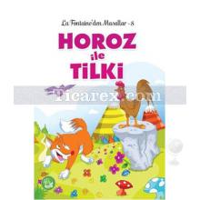 Horoz ile Tilki | La Fontaine'den Masallar 8 | Halil İbrahim Çayırlı