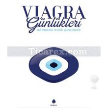 Viagra Günlükleri | Barbara Rose Brooker