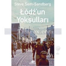 Lodz'un Yoksulları | Steve Sem-Sandberg