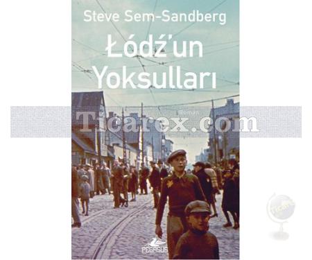 Lodz'un Yoksulları | Steve Sem-Sandberg - Resim 1