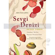 Sevgi Denizi | Betsy Tobin