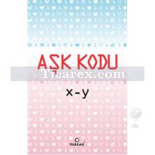 Aşk Kodu | X - Y