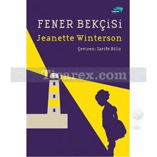 Fener Bekçisi | Jeanette Winterson