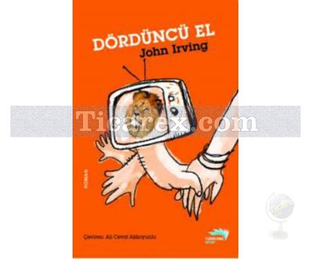 Dördüncü El | John Irving - Resim 1