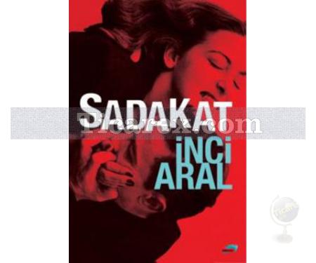 Sadakat | İnci Aral - Resim 1