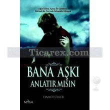 bana_aski_anlatir_misin