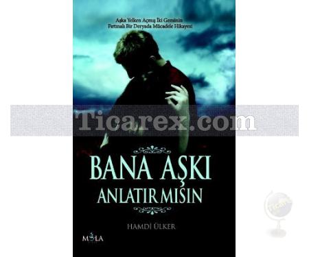 Bana Aşkı Anlatır mısın? | Hamdi Ülker - Resim 1