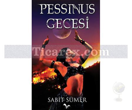 Pessinus Gecesi | Sabit Sümer - Resim 1