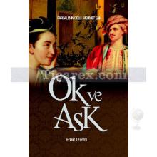 Ok ve Aşk | Erkut Tezerdi