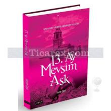 13. Ay Mevsim Aşk | Nesrin Çaylı