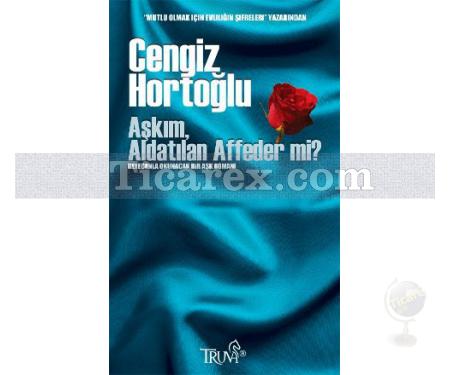 Aşkım Aldatılan Affeder mi? | Cengiz Hortoğlu - Resim 1