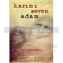 Karımı Seven Adam | (Cep Boy) | Kostas Katsoularis