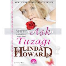 Aşk Tuzağı | Linda Howard