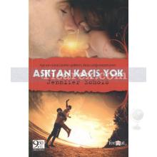 Aşktan Kaçış Yok | Jennifer Echols