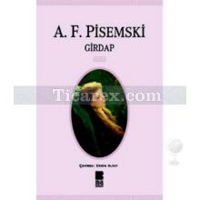 Girdap | Aleksey Feofilaktoviç Pisemski