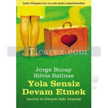 Yola Sensiz Devam Etmek | Jorge Bucay, Silvia Salinas