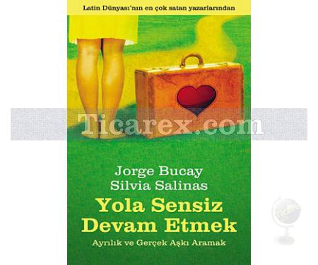 Yola Sensiz Devam Etmek | Jorge Bucay, Silvia Salinas - Resim 1