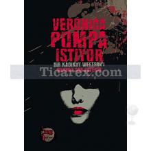 Veronica Pompa İstiyor | Mehmet Ada Öztekin