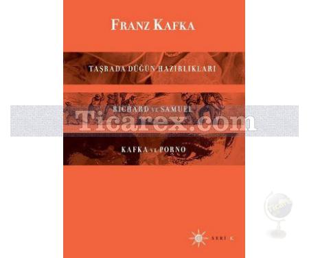Taşrada Düğün Hazırlıkları | Franz Kafka - Resim 1