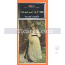 The Woman In White | Wilkie Collins