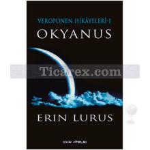 Veroponen Hikayeleri 1 - Okyanus | Erin Lurus