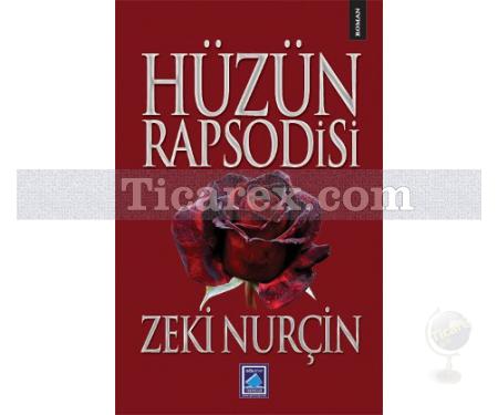Hüzün Rapsodisi | Zeki Nurçin - Resim 1