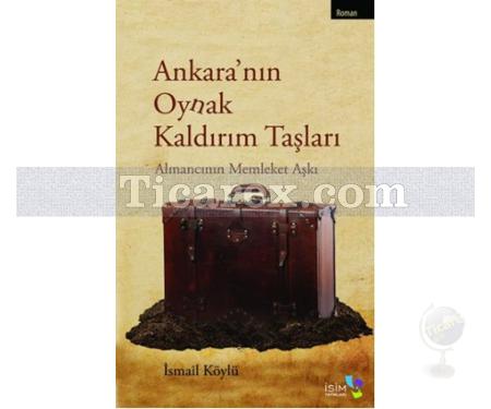 Ankara'nın Oynak Kaldırım Taşları | İsmail Köylü - Resim 1