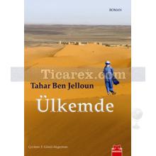 Ülkemde | Tahar Ben Jelloun