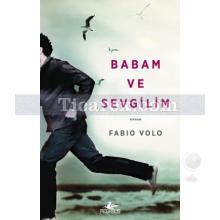 Babam ve Sevgilim | Fabio Volo