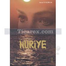 Nuriye | Davut Tunçbilek